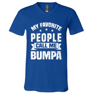 My Favorite People Call Me Bumpa Grandpa Papa Dad Cute Gift V-Neck T-Shirt