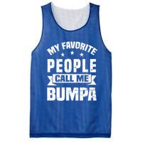 My Favorite People Call Me Bumpa Grandpa Papa Dad Cute Gift Mesh Reversible Basketball Jersey Tank