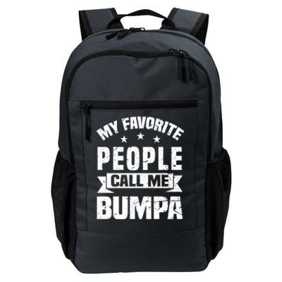 My Favorite People Call Me Bumpa Grandpa Papa Dad Cute Gift Daily Commute Backpack