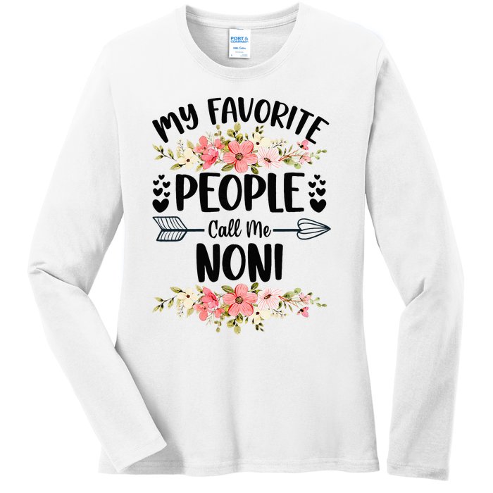 My Favorite People Call Me Noni Mother's Day Ladies Long Sleeve Shirt