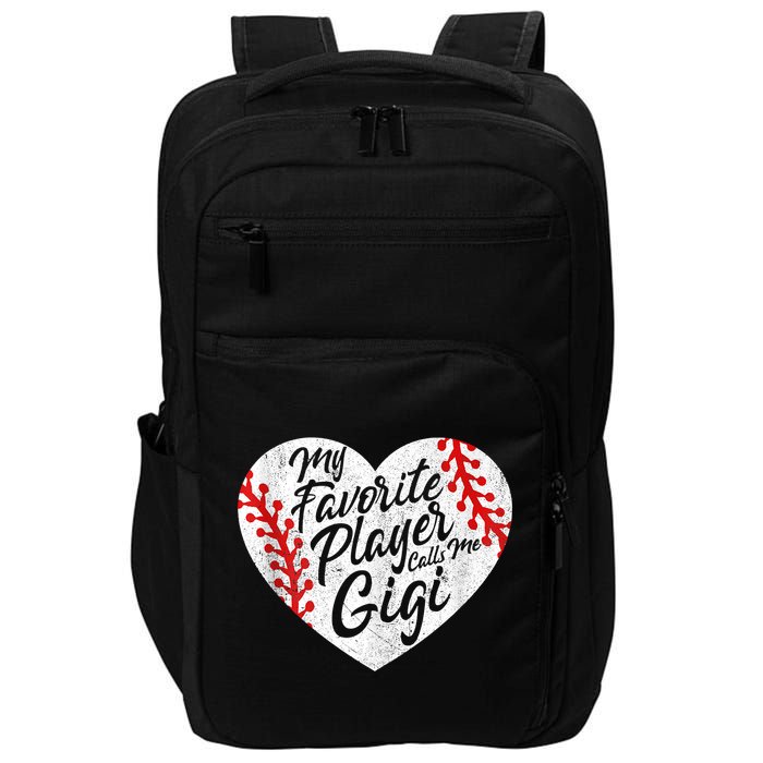 My Favorite Player Calls Me Gigi Baseball Heart Cute Grandma Impact Tech Backpack