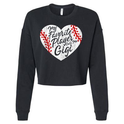 My Favorite Player Calls Me Gigi Baseball Heart Cute Grandma Cropped Pullover Crew