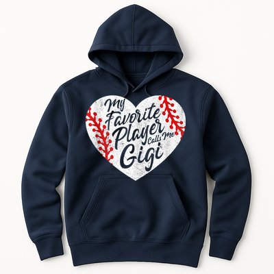 My Favorite Player Calls Me Gigi Baseball Heart Cute Grandma Hoodie