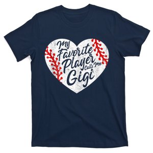 My Favorite Player Calls Me Gigi Baseball Heart Cute Grandma T-Shirt