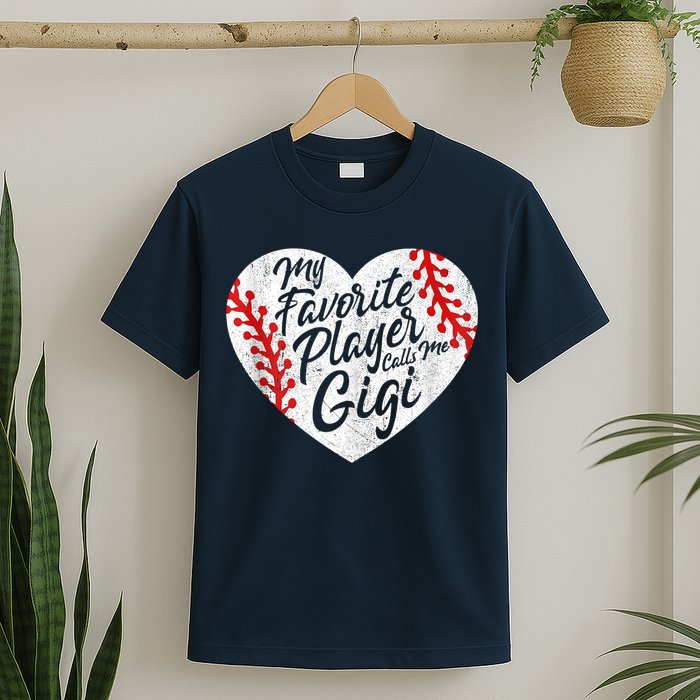 My Favorite Player Calls Me Gigi Baseball Heart Cute Grandma T-Shirt