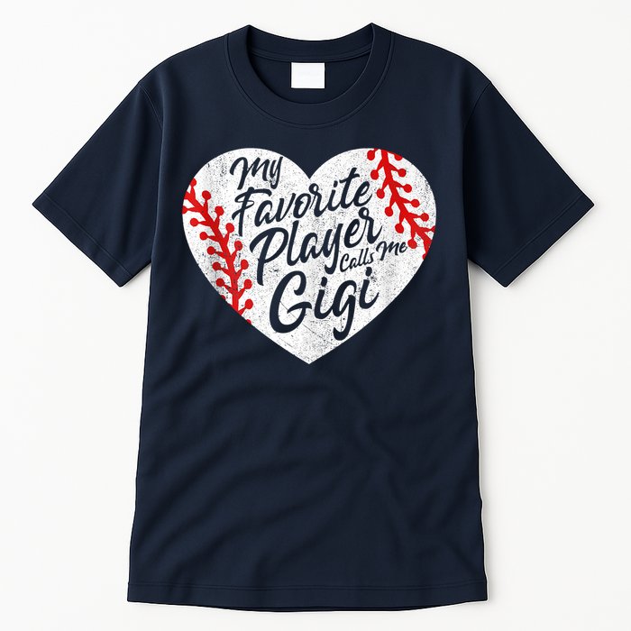 My Favorite Player Calls Me Gigi Baseball Heart Cute Grandma Tall T-Shirt
