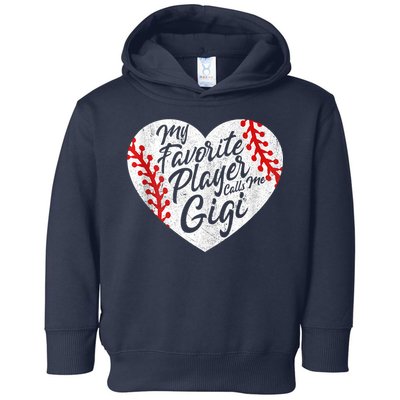 My Favorite Player Calls Me Gigi Baseball Heart Cute Grandma Toddler Hoodie