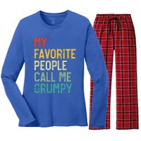 My Favorite People Call Me Grumpy FatherS Day Grumpy Meaningful Gift Women's Long Sleeve Flannel Pajama Set 