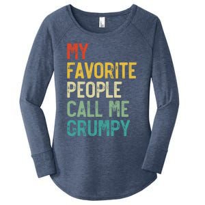 My Favorite People Call Me Grumpy FatherS Day Grumpy Meaningful Gift Women's Perfect Tri Tunic Long Sleeve Shirt