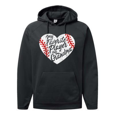 My Favorite Player Calls Me Grandma Baseball Heart Wo's Performance Fleece Hoodie