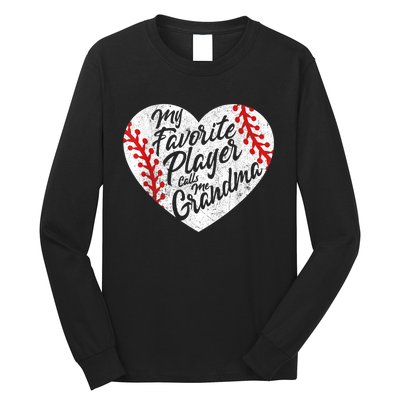 My Favorite Player Calls Me Grandma Baseball Heart Wo's Long Sleeve Shirt