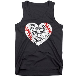 My Favorite Player Calls Me Grandma Baseball Heart Wo's Tank Top