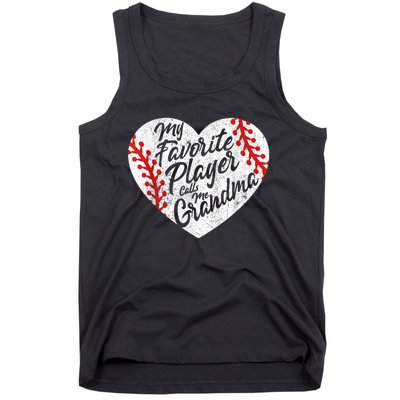 My Favorite Player Calls Me Grandma Baseball Heart Wo's Tank Top