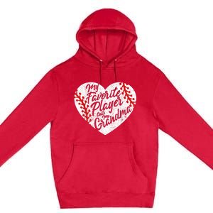 My Favorite Player Calls Me Grandma Baseball Heart Wo's Premium Pullover Hoodie