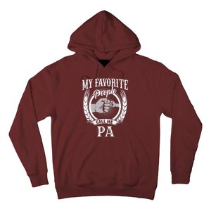 My Favorite People Call Me Pa Grandpa Hoodie