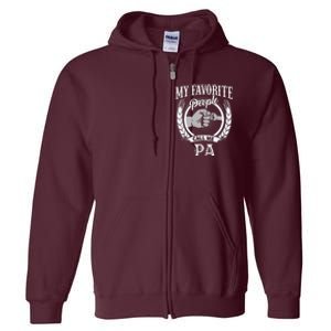 My Favorite People Call Me Pa Grandpa Full Zip Hoodie