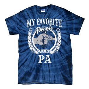 My Favorite People Call Me Pa Grandpa Tie-Dye T-Shirt