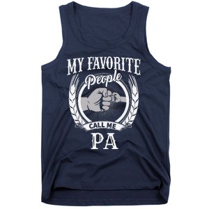 My Favorite People Call Me Pa Grandpa Tank Top