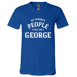 My Favorite People Call Me George Personalized First Name Gift V-Neck T-Shirt