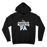 My Favorite People Call Me Pa Hoodie