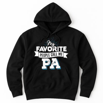 My Favorite People Call Me Pa Hoodie