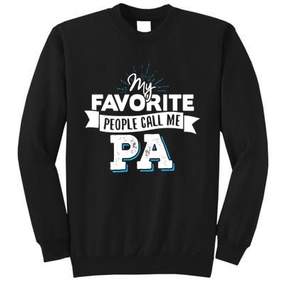 My Favorite People Call Me Pa Sweatshirt