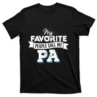 My Favorite People Call Me Pa T-Shirt