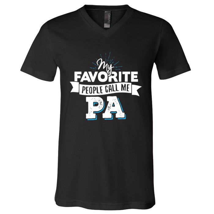 My Favorite People Call Me Pa V-Neck T-Shirt