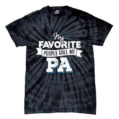 My Favorite People Call Me Pa Tie-Dye T-Shirt