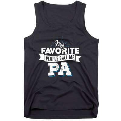 My Favorite People Call Me Pa Tank Top