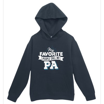 My Favorite People Call Me Pa Urban Pullover Hoodie