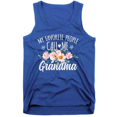 My Favorite People Call Me Grandma Floral Birthday Grandma Gift Tank Top