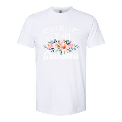 My Favorite People Call Me Grandma Floral Birthday Grandma Gift Softstyle CVC T-Shirt