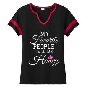 My Favorite People Call Me Honey Ladies Halftime Notch Neck Tee