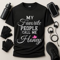 My Favorite People Call Me Honey Cooling Performance Crew T-Shirt