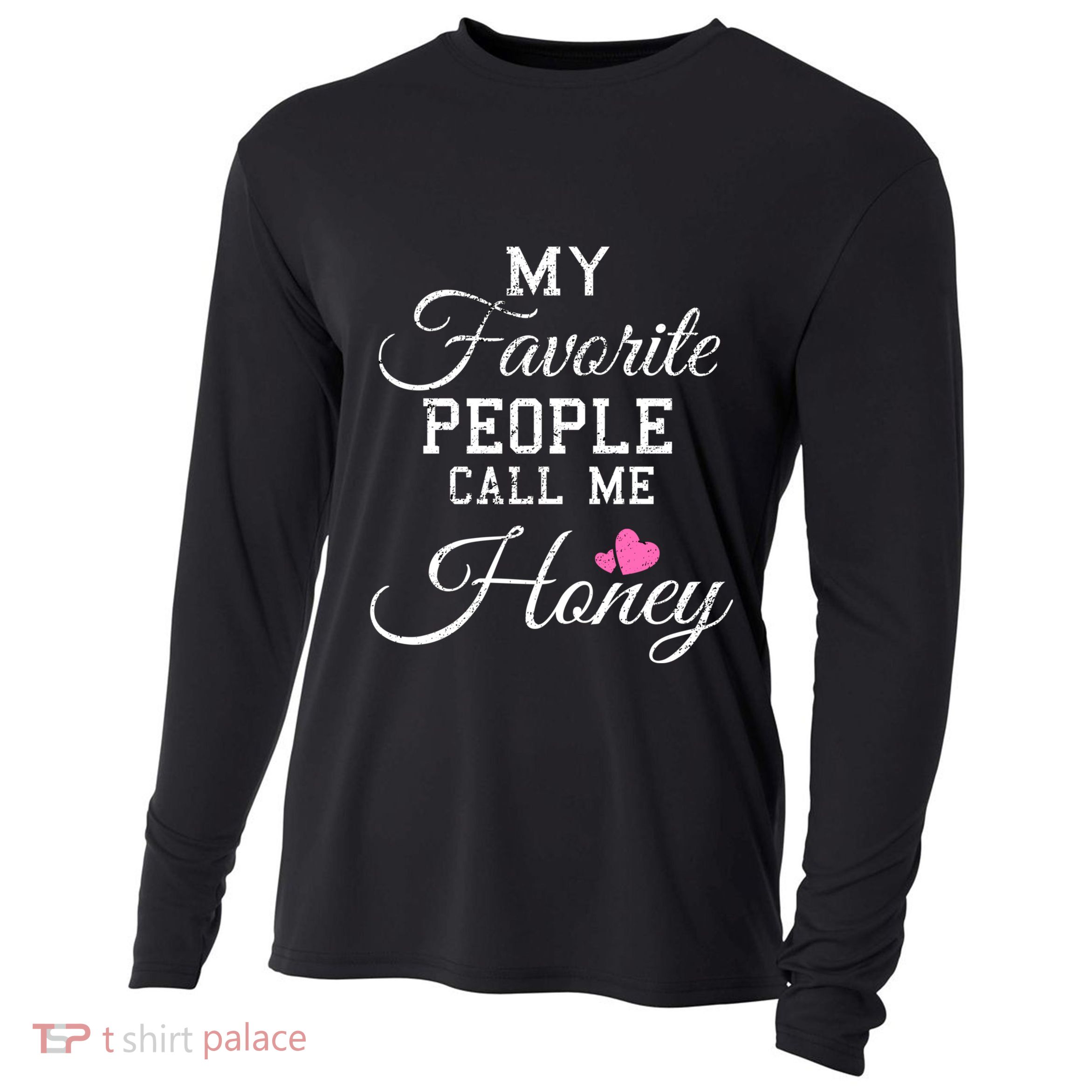 My Favorite People Call Me Honey Cooling Performance Long Sleeve Crew