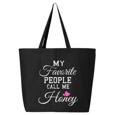 My Favorite People Call Me Honey 25L Jumbo Tote