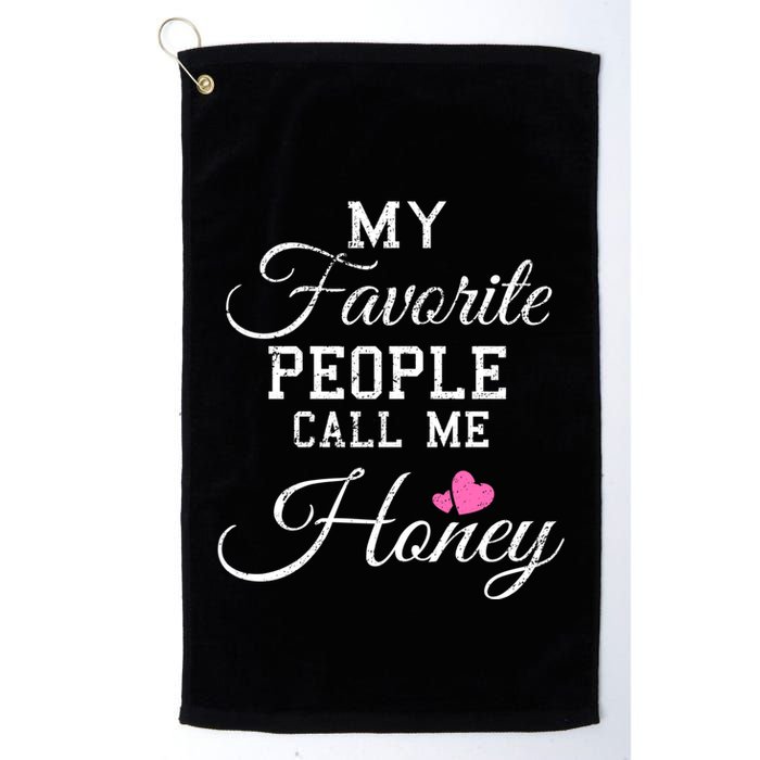 My Favorite People Call Me Honey Golf Towel