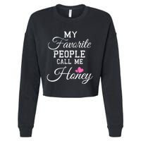 My Favorite People Call Me Honey Cropped Pullover Crew