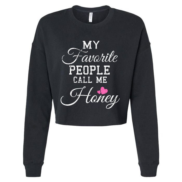 My Favorite People Call Me Honey Cropped Pullover Crew