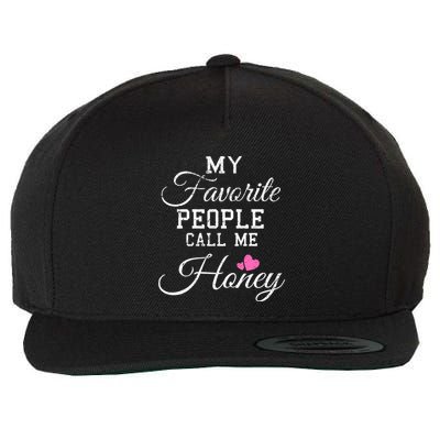 My Favorite People Call Me Honey Wool Snapback Cap
