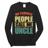 My Favorite People Call Me Uncle Vintage Long Sleeve Shirt