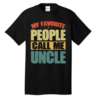 My Favorite People Call Me Uncle Vintage Tall T-Shirt