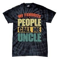 My Favorite People Call Me Uncle Vintage Tie-Dye T-Shirt