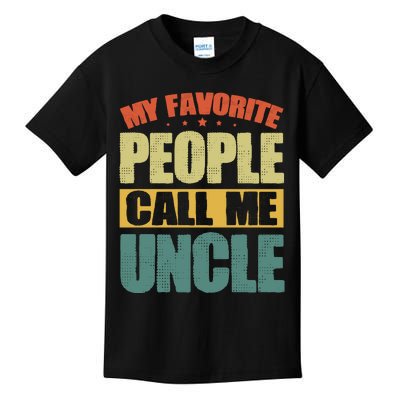 My Favorite People Call Me Uncle Vintage Kids T-Shirt