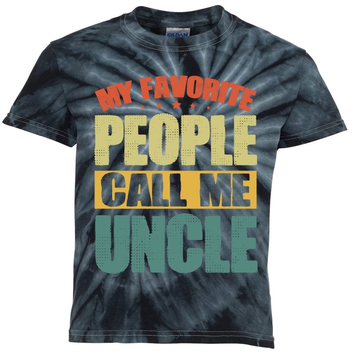 My Favorite People Call Me Uncle Vintage Kids Tie-Dye T-Shirt