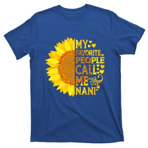 My Favorite People Call Me Nani Funny Grandma MotherS Day Cool Gift T-Shirt