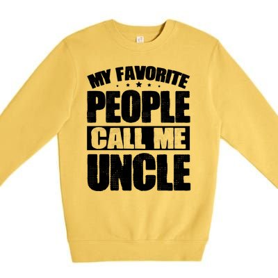 My Favorite People Call Me Uncle Vintage Premium Crewneck Sweatshirt