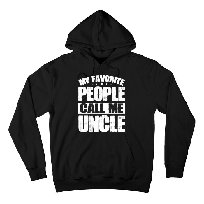 My Favorite People Call Me Uncle Vintage Hoodie