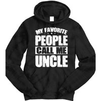 My Favorite People Call Me Uncle Vintage Tie Dye Hoodie